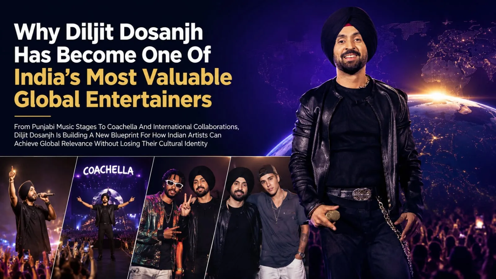 Why Diljit Dosanjh Has Become One Of India’s Most Valuable Global Entertainers