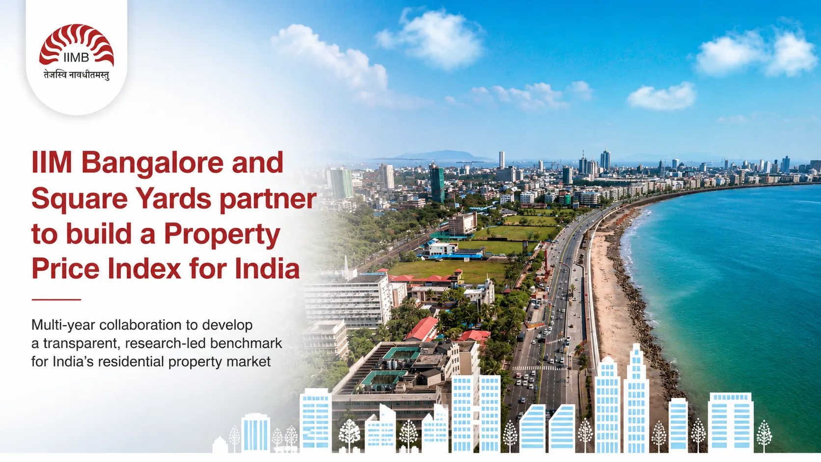 IIM Bangalore and Square Yards Join Hands to Build India's First Credible Property Price Index