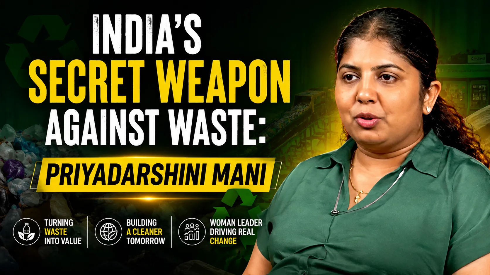 India's Secret Weapon Against Waste: Priyadharshini Mani