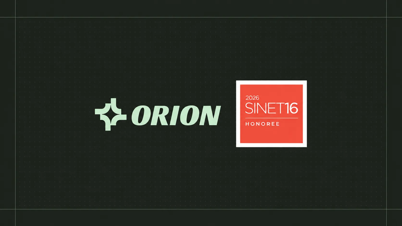 ORION Security Named SINET16 Honoree as Agentic Data Loss Prevention Emerges as a Board-Level Priority
